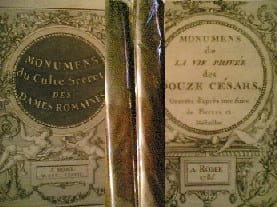 Monumens privés de la vie des douze Césars, d'après une suite de pierres gravées sous leur règne. 
Et le deuxieme livre: 
Monumens du culte secret des dames romaines d'après une suite de pierres gravée