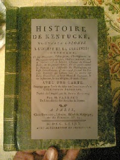 Histoire de Kentucke, nouvelle colonie à l'ouest de la Virginiehistoire du kentucky . FILSON John traducteur écrit par M. PARRAUD, de l'Académie des ...