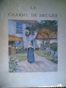 Le charme de Bruges 
Camille MAUCLAIR 

