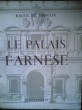 Le palais Farnèse Ambassade de France 
 
. RAOUL DE BROGLIE