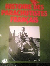 HISTOIRE DES PARACHUTISTES FRANCAIS. collectif