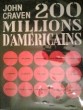 200 millions d'américains
. CRAVEN JOHN