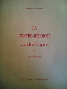 La Contre-Réforme Catholique au XX° siècle
