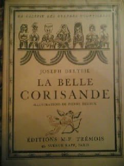 la belle Corisande.
. DELTEIL Joseph - DEVAUX Pierre