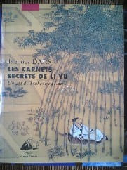LES CARNETS SECRETS DE LI YU un art du bonheur en Chine 

