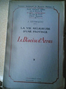 La vie religieuse d'une province Le Diocèse d'Arras 

. LESTOCQUOY Abbé Jean