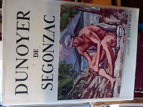Dunoyer de Segonzac. . Roger-Marx (Claude).