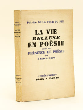 La Vie recluse en Poësie, suivi de Présence et poësie par Daniel-Rops  [ Livre dédicacé par l'auteur à Jean Paulhan - édition originale ]. LA TOUR DU ...