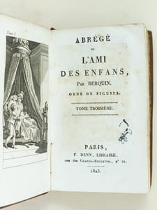 Abrégé de l'Ami des Enfans (3 Tomes)