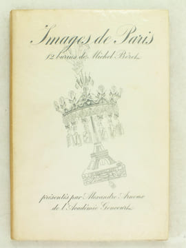 Images de Paris. 12 burins de Michel Béret. [ Exemplaire H.C. - Livre dédicacé par l'un des auteurs ]. BERET, Michel ; ARNOUX, Alexandre
