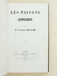 Les Paysans catholiques  [ 2 Tomes - Complet - édition originale ]