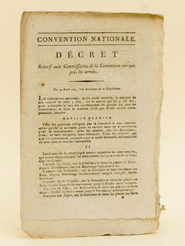 Convention Nationale. Décret relatif aux Commissaires de la Convention envoyés près les armées. Du 30 avril 1793, l'an deuxième de la République.. ...
