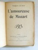 L’amoureuse de Mozart. [ Livre dédicacé par l'auteur ]. DE NION, François