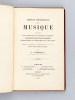Abrégé historique de la Musique comprenant une biographie des musiciens célèbres, une nomenclature détaillée des instruments, des notions explicatives ...