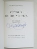 Victoria de Los Angeles [ exemplaire signé par l'artiste ]. GAVOTY, Bernard ; HAUERT, Roger