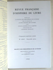 Revue Française d'Histoire du Livre. Année 1988 à 1994 (7 Années Complètes - Tomes XVIII à XXIV - N° 58-59 / 60-61 / 62-63 / 64-65 / 66-67 / 68-69 / 70-71 / 72-73 / 74-75 / 76-77 / 78-79 / 80-81 / 82-83 / 84-85)