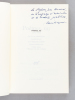 [ Lot de 9 livres, avec dédicaces par l'auteur ] Poèmes, un (1945 - 1967) - Poèmes, deux (1970 - 1974) - Un jour après la vie - Le livre du doute et ...