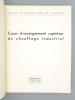 Cours d’enseignement sup&eacute;rieur de chauffage industriel. Office de r&eacute;partition du charbon ; MARTIN, Roger (introd.)