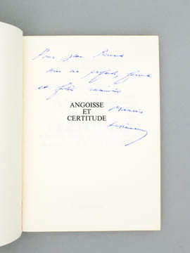 Angoisse et certitude.   [ Livre dédicacé par l'auteur ]. SCHUMANN, Maurice