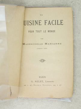La Cuisine facile pour tout le monde de la ville et de la campagne. MARIANNE, Mademoiselle