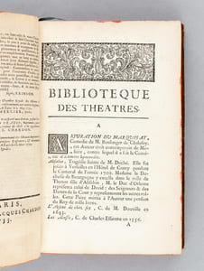 Bibliotèque des Théatres, contenant le Catalogue Alphabétique des Pièces dramatiques, Opéra, Parodies, & Opéra comiques ; & le tems de leurs Représentations. [ Bibliothèque des Théâtres ]