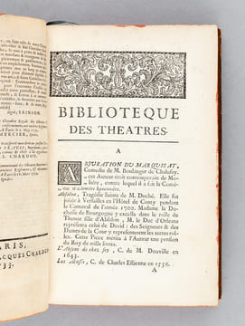 Bibliotèque des Théatres, contenant le Catalogue Alphabétique des Pièces dramatiques, Opéra, Parodies, & Opéra comiques ; & le tems de leurs ...