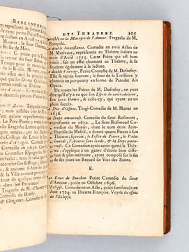 Bibliotèque des Théatres, contenant le Catalogue Alphabétique des Pièces dramatiques, Opéra, Parodies, & Opéra comiques ; & le tems de leurs ...