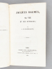 Jacques Balmès, sa vie et ses ouvrages.  [ édition originale ]. BLANCHE-RAFFIN, A. de