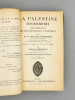 La Palestine d'Aujourd'hui. Ses sanctuaires, ses localités bibliques & historiques (2 Tomes - Complet). ZANECCHIA, R. P. Dominique [ Domenico ]