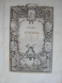 L'art d'aimer. [ Nouveau poème en six chants par Monsieur *** ]