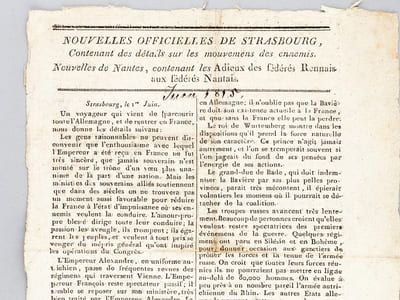 Nouvelles Officielles de Strasbourg, contenant des détails sur les mouvemens des ennemis. Nouvelles de Nantes, contenant les Adieux des fédérés Rennais aux fédérés Nantais. [ 1er et 2 juin 1815 ]
