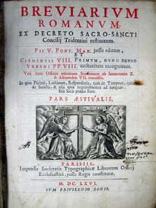 Breviarium Romanum ex decreto sacro-sancti Concilii Tridentini restitutum. Pars Aestivalis. Pii V. Pont. Max. jussu editum, et Clementis VIII primum, nunc denuo Urbani PP. VIII auctoritate recognitum. Una cum Officiis novorum Sanctorum ab Innocentio X & Alexandro VII VII concessis. In quo Psalmi, Lectiones, Responsoria, tam de Tempore, quàm de Sanctis, & alia quae requirebantur ad longum, suis locis posita sunt.