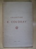 Collection de feu M. E. Coudray. Catalogue des Tableaux Modernes ( Hôtel Drouot, 12 et 13 juin 1908 ). Aquarelles, Pastels, Dessins par Bouché, ...