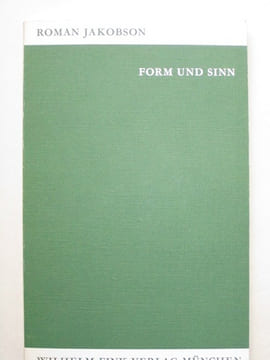 Form und Sinn. Sprachwissenschaftliche Betrachtungen. [ signed by the author ]. JAKOBSON, Roman