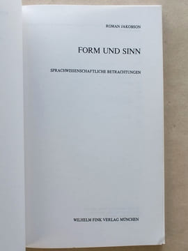 Form und Sinn. Sprachwissenschaftliche Betrachtungen. [ signed by the author ]. JAKOBSON, Roman