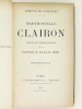 Mademoiselle Clairon d'après ses correspondances et les rapports de police du temps.. GONCOURT, Edmond de