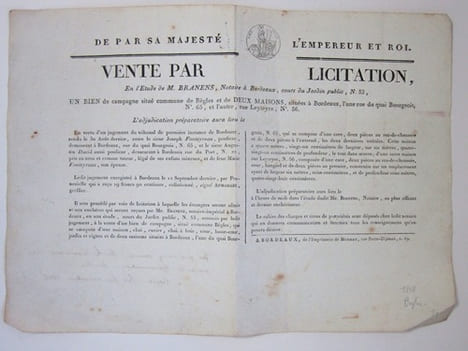 De par Sa majesté l'Empereur et Roi. Vente par Licitation, en l'Etude de M. Branens, Notaire à Bordeaux, cours du Jardin public, N° 53, Un bien de ...