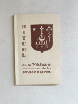 Rituel de la Vêture et de la Profession Religieuse des Soeurs du Très-Saint-Sauveur en usage dans la Maison-Mère d'Oberbronn (diocèse de Strasbourg). ...