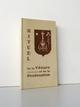 Rituel de la Vêture et de la Profession Religieuse des Soeurs du Très-Saint-Sauveur en usage dans la Maison-Mère d'Oberbronn (diocèse de Strasbourg). ...