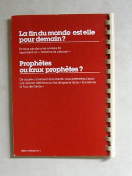 Prédictions des "Témoins de Jéhovah" pour 1874 - 1914 - 1925 - 1975 et dans les années 80. ODDON, Pierre