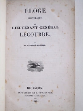 Eloge historique du Lieutenant-Général Lecourbe. BERGIER, Anastase