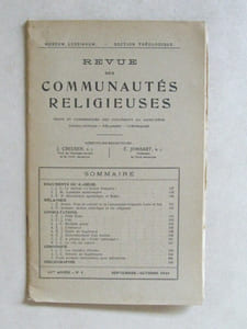 Museum Lessianum. Section Théologique. Revue des Communautés Religieuses. De 1925 à Janvier-Février 1940 (16 Années de la "Revue des Communautés Religieuses" HORS l'année 1930). Texte et Commentaire des Documents du Saint Siège. Consultations. Mélanges . Chroniques