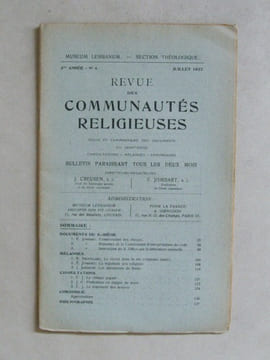 Museum Lessianum. Section Théologique. Revue des Communautés Religieuses. De 1925 à Janvier-Février 1940 (16 Années de la "Revue des Communautés ...