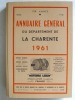 Annuaire Général du Département de la Charente 1961. Collectif