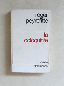 La coloquinte [ Livre dédicacé par l'auteur ]. PEYREFITTE, Roger