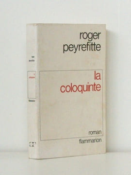 La coloquinte [ Livre dédicacé par l'auteur ]. PEYREFITTE, Roger