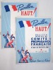 Pavillon Haut ! Bulletin Mensuel du Comité de Propagande Française pour le Redressement National. N°1 Juillet 1939 - N°2 Août 1939 . Comité de ...