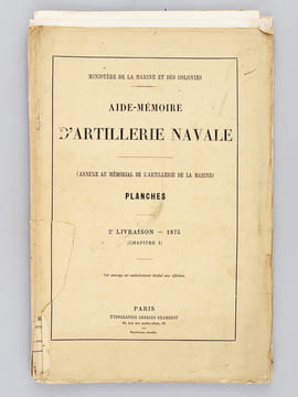 Aide-Mémoire d'Artillerie Navale. Planches. 2e Livraison 1875 (Annexe au Mémorial de l'artillerie de la marine) : [ 18 planches dont 9 en couleurs ] ...
