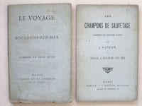 Le Voyage à Boulogne-sur-Mer. Comédie en deux actes. [ On joint :] Les Crampons de Sauvetage. Comédie en quatre actes par l'auteur du Voyage à Boulogne-sur-Mer
