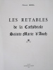 Les Retables de la Cathédrale Sainte-Marie d'Auch. BREL, Odile